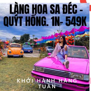 TOÀN QUỐC [E- VOUCHER] TOUR TRỌN GÓI LÀNG HOA SA ĐÉC - VƯỜN QUÝT HỒNG 1N - Giá Chỉ ₫549.000