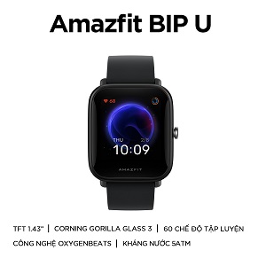 Đồng Hồ Thông Minh Amazfit BIP U - Theo Dõi Nhịp Tim 24/7 - Đo Nồng Độ O2 Trong Máu - Chống Nước Sâu 50m - BH 12 Tháng  Giá Chỉ ₫999.000